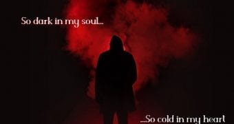 “So dark in my soul… So cold in my heart”