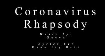 Coronavirus Rhapsody…